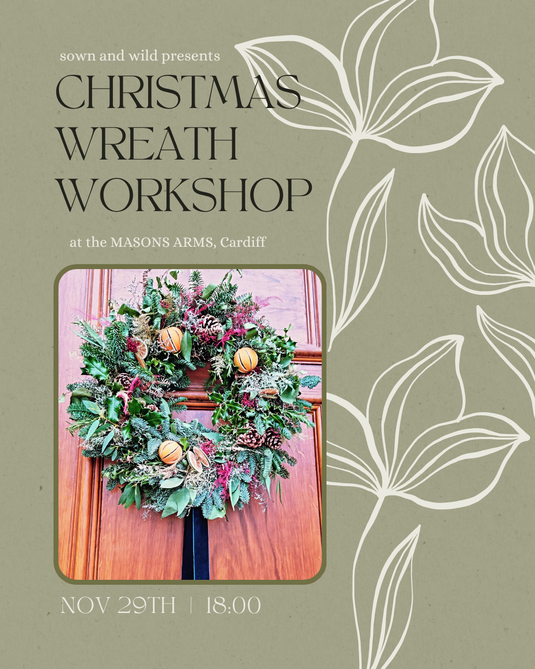 Promotional poster for a Christmas Wreath Workshop at the Masons Arms in Cardiff, featuring a festive green wreath with red berries and orange ornaments, set against a sage green background with white botanical line drawings.